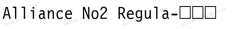 Alliance No2 Regula字体转换